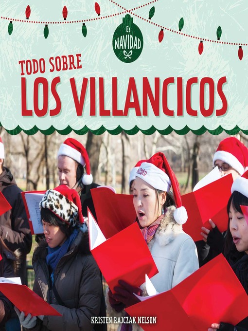 Title details for Todo sobre los villancicos (All About Christmas Carols) by Kristen Rajczak Nelson - Available